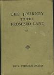 The Journey to the Promised Land - Vol. I